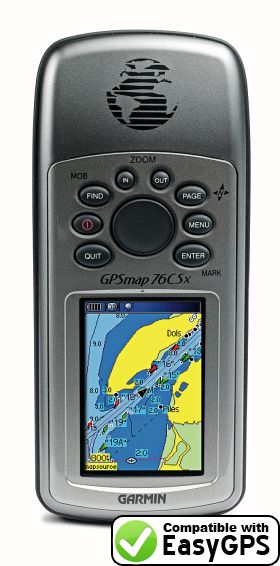 EasyGPS supports the Garmin GPSMAP 76CSx EasyGPS supports the Garmin GPSMAP 76CSx